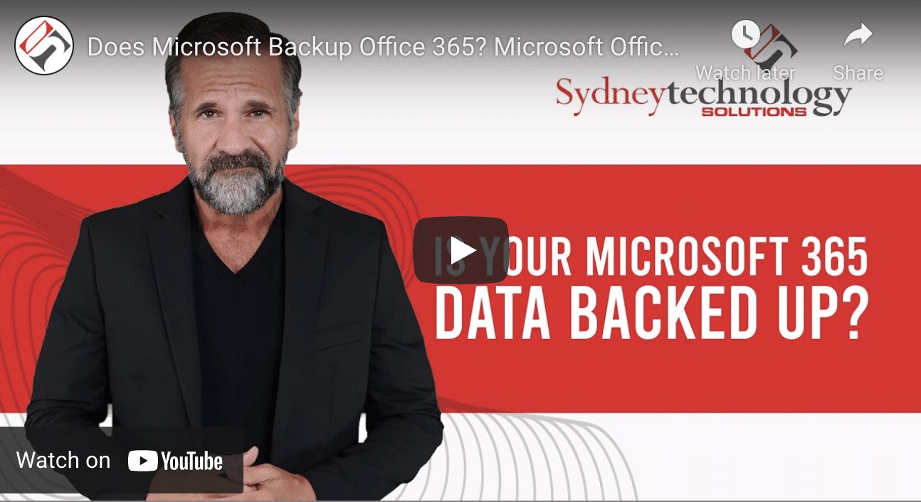 Why Sydney Businesses Should Have A Microsoft Office 365 Backup Solution